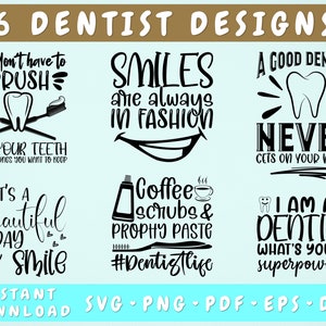 Dentist Quotes SVG Bundle, 6 Designs, Dentist Sayings SVG, Dental Shirt SVG, You Don&#39;t Have To Brush All Your Teeth Svg, Smiles In Fashion