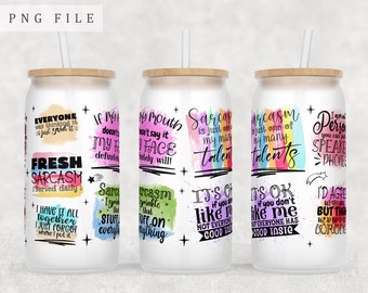Sarcastic Quotes Libbey Glass Can Wrap, 16oz Glass Can PNG File, Sarcasm Glass Can Sublimation Design, Funny Glass Can PNG