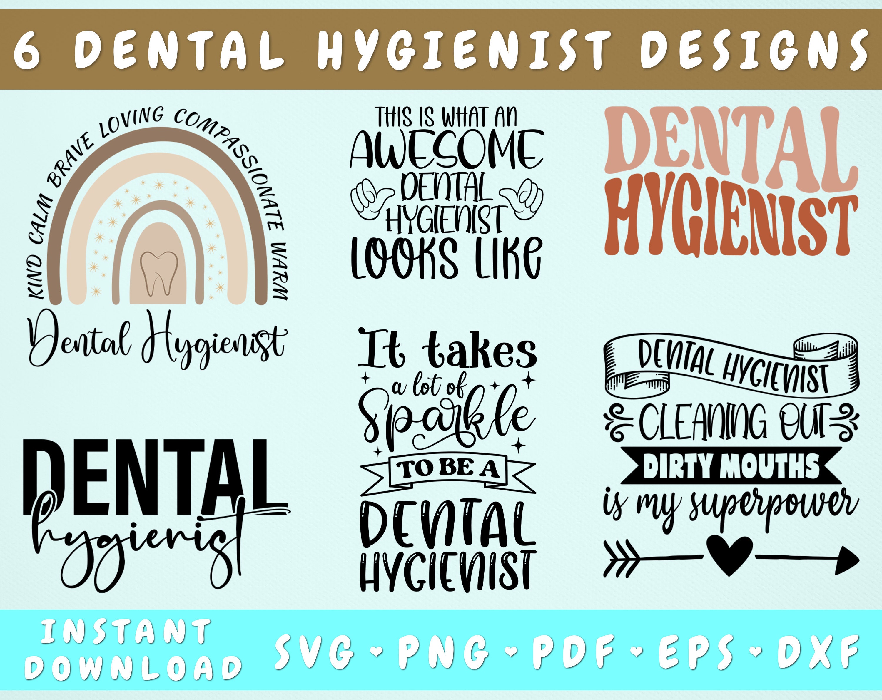 Dental Hygienist SVG Bundle, 6 Designs, Dental Sayings SVG, It Takes A Lot  of Sparkle to Be A Dental Hygienist SVG, Dental Hygienist Quotes - Etsy, image size:3000x2382