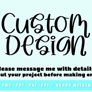 Benutzerdefinierte SVG, personalisierte SVG, benutzerdefinierte SVG Schnittdatei, benutzerdefinierte Design, benutzerdefinierte Png