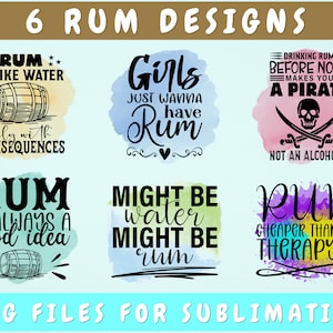Paquete de diseños para sublimación de ron, 6 archivos PNG con frases sobre ron, PNG "Podría ser agua, podría ser ron", PNG "El ron es como el agua, solo que con consecuencias"
