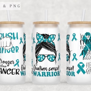 Ovarian Cancer Awareness Libbey Glass Can Wrap, 16oz Glass Can PNG, Ovarian Cancer Warrior Glass Can Sublimation Design, Teal Ribbon Wrap