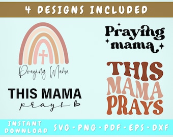 This Mama Prays SVG Bundle, Praying Mama Svg, Prayer SVG, Christian Quotes Svg, Praying Mama Shirt SVG Cut Files, Mom Life Rainbow Svg