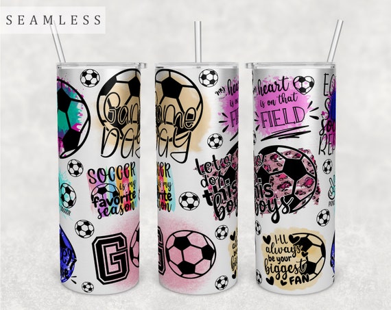 Soccer Quotes Tumbler Wrap, Seamless Tumbler Sublimation Design, 20oz Skinny Tumbler PNG File, Soccer Sayings Tumbler PNG, Soccer Fan PNG