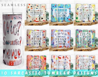 Sarcastic Tumbler Sublimation Designs Bundle, 10 Designs, 20oz Skinny Tumbler Sarcastic PNG, Sarcasm Tumbler Wraps Png