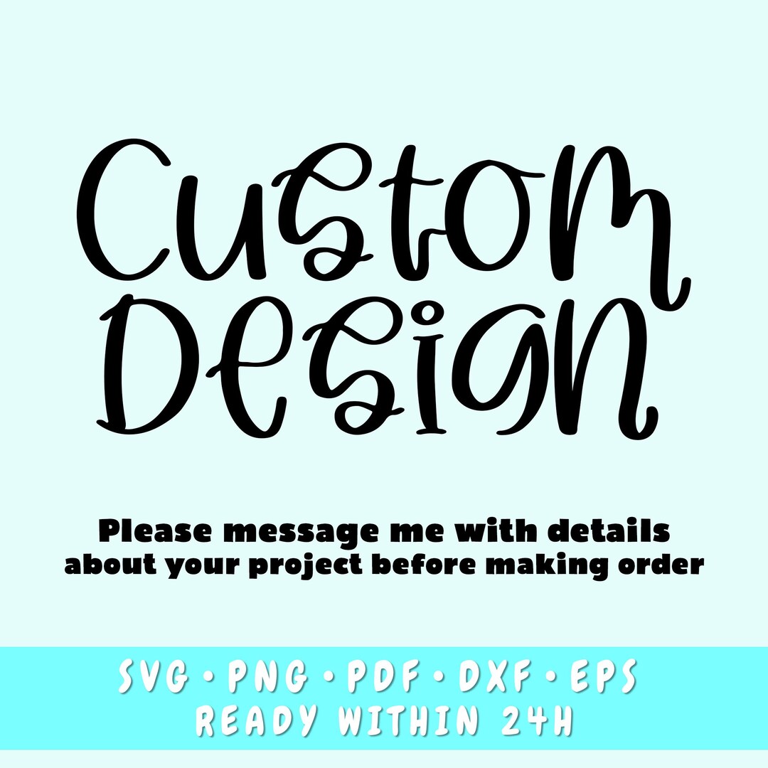 Custom SVG Design, Personalized SVG File, Custom SVG Cut File, Custom ...