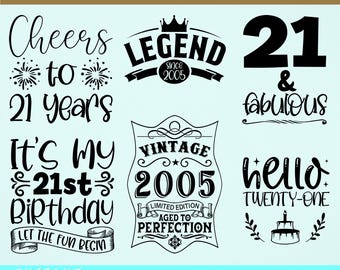 21st Birthday SVG Bundle, 6 Designs, 21st Birthday Shirt SVG, Hello Twenty-One SVG, 21 And Fabulous, Cheers To 21 Years, Legend Since 2005