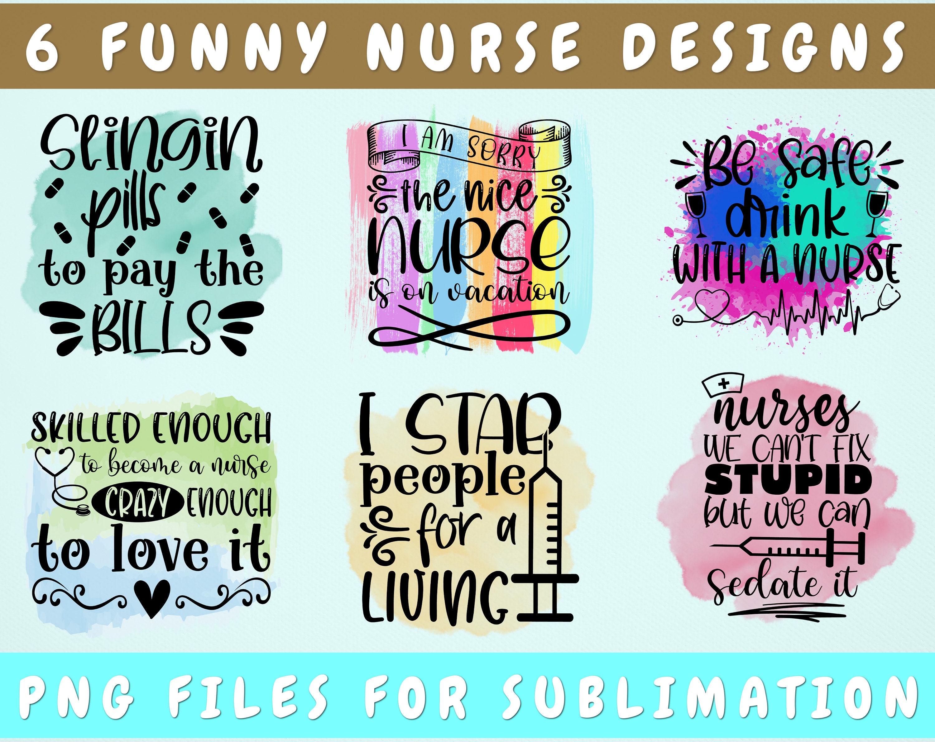 Funny Nurse Sublimation Designs Bundle 6 Funny Nurse Quotes Etsy