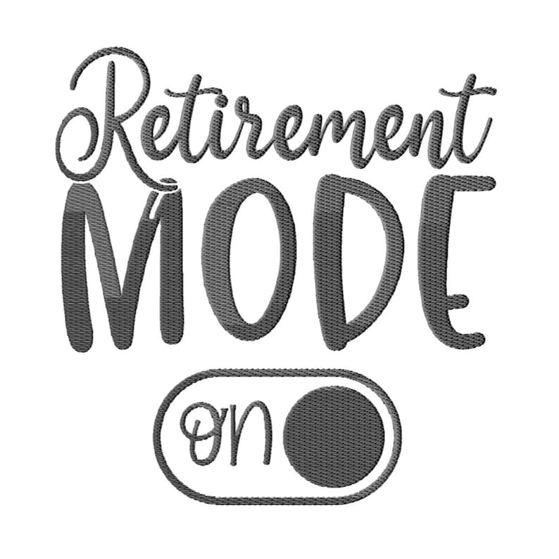Retirement Indesign Retirement Embroidery Designs Bundle - 6 Designs, Retirement Quotes ...