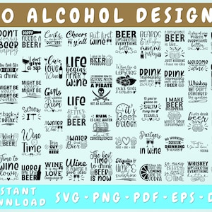 Alcohol Quotes SVG Bundle, 60 Designs, Alcohol Sayings SVG, Alcoholic Drinks SVG, Wine Svg, Beer Svg, Whiskey Svg, Tequila Svg, Vodka Svg