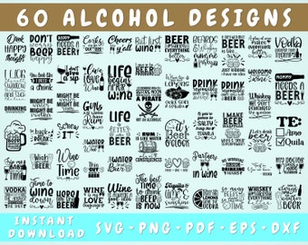 Alcohol Quotes SVG Bundle, 60 Designs, Alcohol Sayings SVG, Alcoholic Drinks SVG, Wine Svg, Beer Svg, Whiskey Svg, Tequila Svg, Vodka Svg