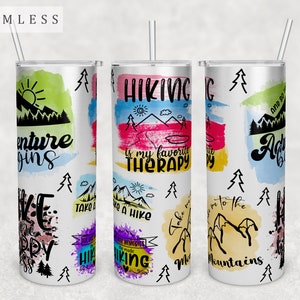 Hiking Quotes Tumbler Wrap, 20oz Skinny Tumbler PNG File, Seamless Tumbler Sublimation Design, Hiking Sayings Tumbler PNG, Hiking PNG