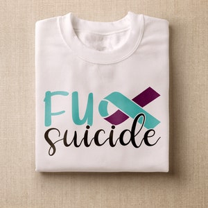 Fuck suicide svg