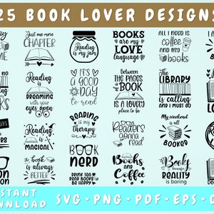 Book Lover SVG Bundle, 25 Designs, Reading Quote SVG, Book Lover Cut Files for Cricut, Silhouette, Book Quote SVG, Back To School Svg