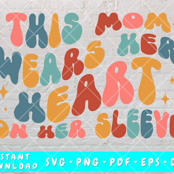 This Mom Wears Her Heart On Her Sleeve SVG, PNG, Valentine's Day SVG, Candy Hearts Svg, Conversation Hearts Svg, Valentine Sweatshirt Svg