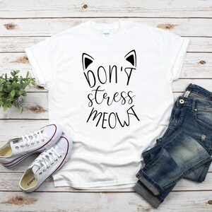 Don't stress meowt svg
