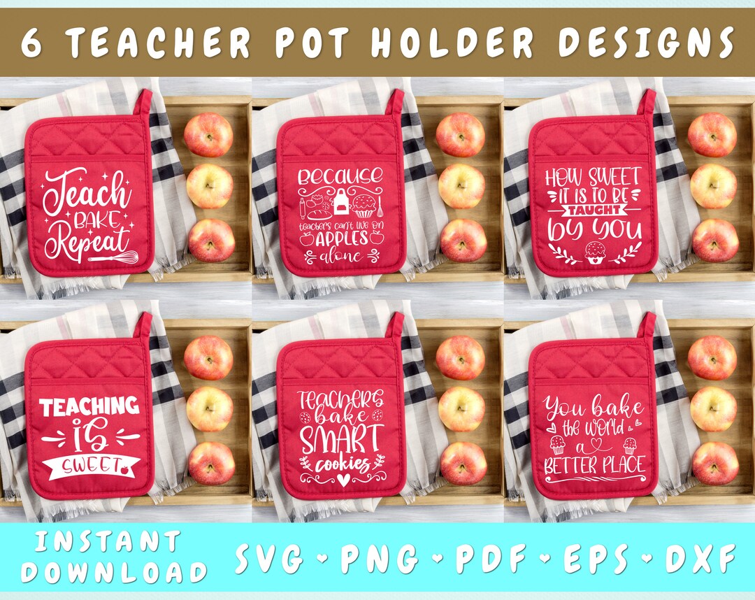 Teacher Pot Holder SVG Bundle 6 Designs Teacher Baking Etsy