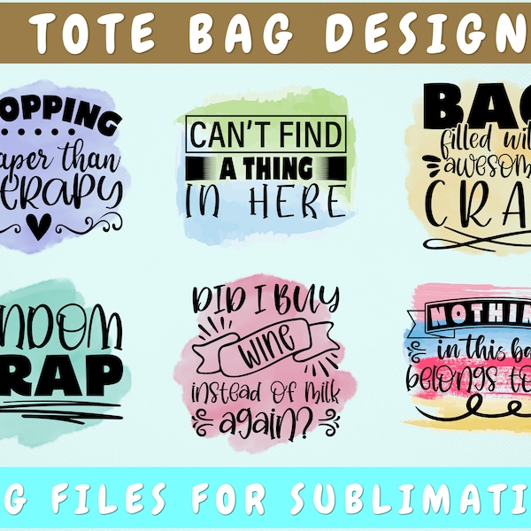 Tote Bag Sublimation Designs Bundle, 6 Designs, Tote Bag Quotes Png Files, Bag Filled With Awesome Crap PNG, Did I Buy Wine Instead Of Milk
