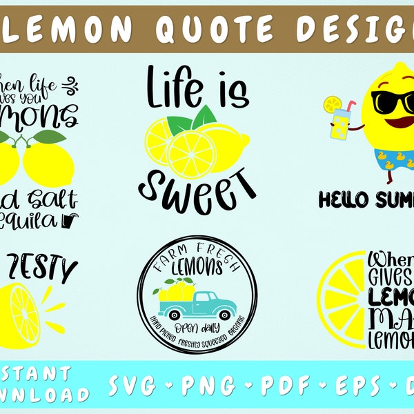 Lemon Quotes SVG Bundle, 6 Designs, Lemon Sayings SVG, When Life Gives You Lemons Add Salt And Tequila SVG, Farm Fresh Lemons Svg, Png