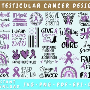 Testicular Cancer Awareness SVG Bundle - 25 Designs, Orchid Ribbon SVG, Testicular Cancer Cut Files, Cancer Rainbow SVG, Peace Love Cure Svg