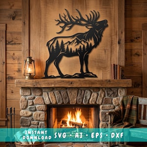 May include: A black metal elk silhouette wall art piece. The elk features a mountain and forest scene within its body. The artwork is mounted on a wooden wall above a stone fireplace. The image includes the text "INSTANT DOWNLOAD SVG AI EPS DXF".