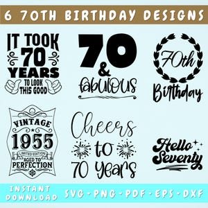 70th Birthday SVG Bundle, 6 Designs, 70 And Fabulous SVG, Cheers To 70 Years SVG, It Took 70 Years To Look This Good Svg, Hello Seventry Svg