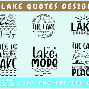 Lake Quotes SVG Bundle, 6 designs, The Lake Is Calling SVG, Lake Vibes SVG, O que acontece no lago fica no lago Svg, Lake Mode Svg