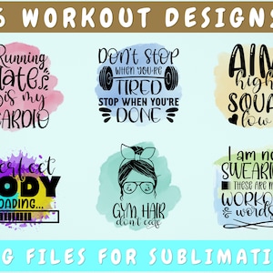 Workout Sublimation Designs Bundle, 6 Designs, Workout PNG, Don&#39;t Stop When You&#39;re Tired Stop When You&#39;re Done PNG, Gym Hair Don&#39;t Care PNG