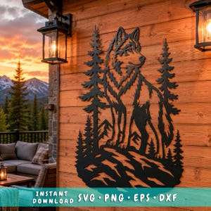 May include: A black metal wall art piece featuring a detailed silhouette of a wolf standing on a rocky terrain surrounded by pine trees and mountain peaks. The design includes the text INSTANT DOWNLOAD SVG PNG EPS DXF at the bottom.