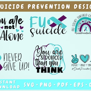 Suicide Prevention SVG Bundle, 6 Designs, Suicide Awareness SVG, You Are Stronger Than You Think SVG, No Story Should End Too Soon Svg