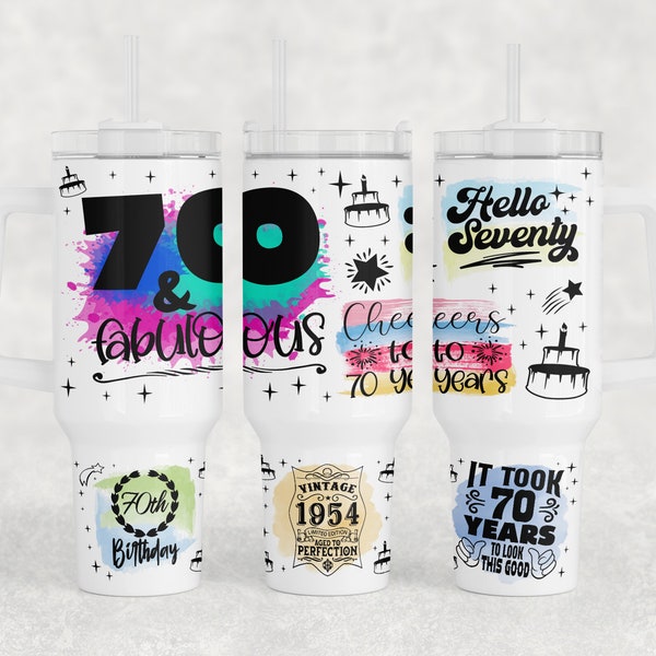 70th Birthday 40oz Tumbler Wrap, 70th Anniversary Quencher Tumbler PNG File, 40oz Tumbler Sublimation Design, 70 And Fabulous Tumbler PNG