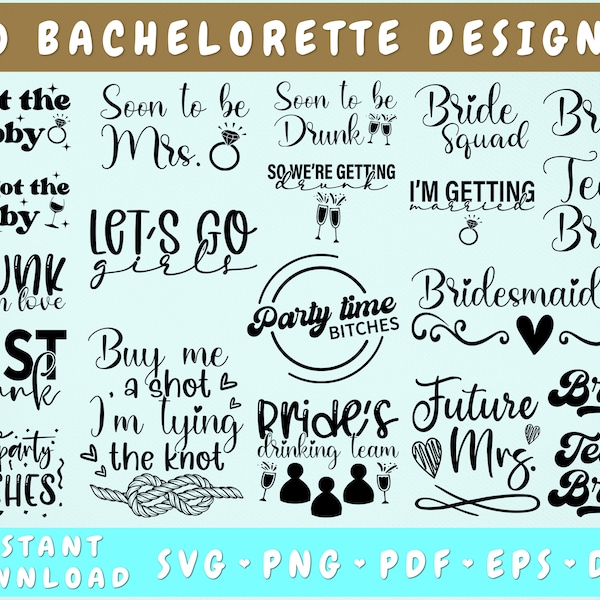 Bachelorette Party SVG Bundle, 20 Designs, Bride SVG, Team Bride SVG Cut Files, Bridal Shower Shirts Svg, Bridal Party Svg, Png