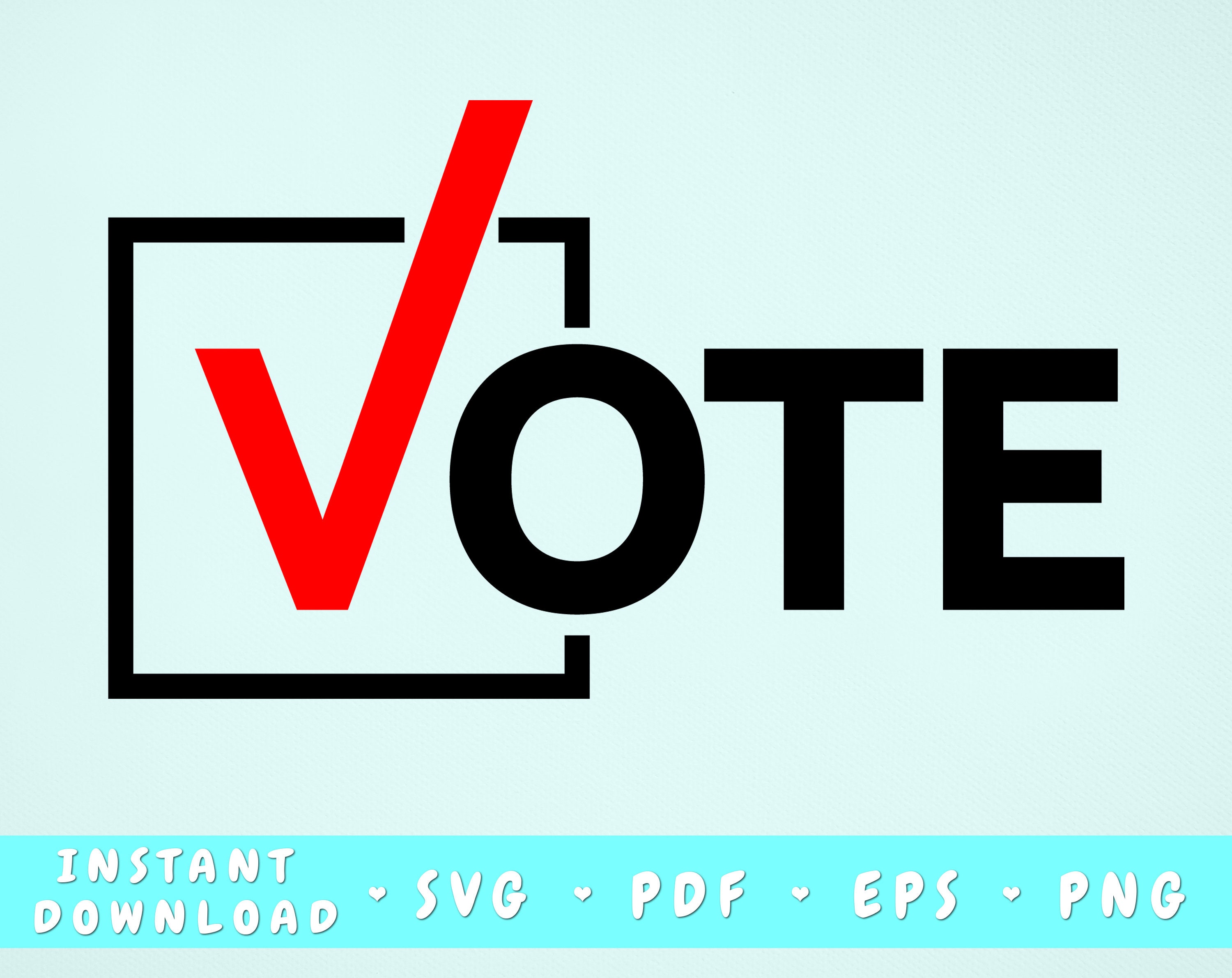 Vote Svg Presidential Election Svg Png Eps Pdf Election Etsy Vote Svg Presidential Election Svg Png Eps Pdf Election Etsy
