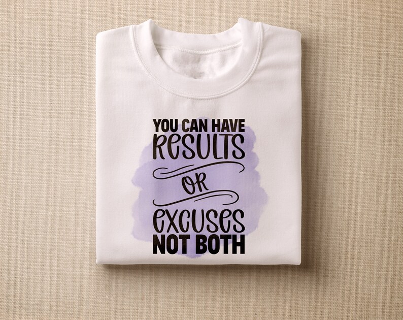 You can have results or excuses not both png