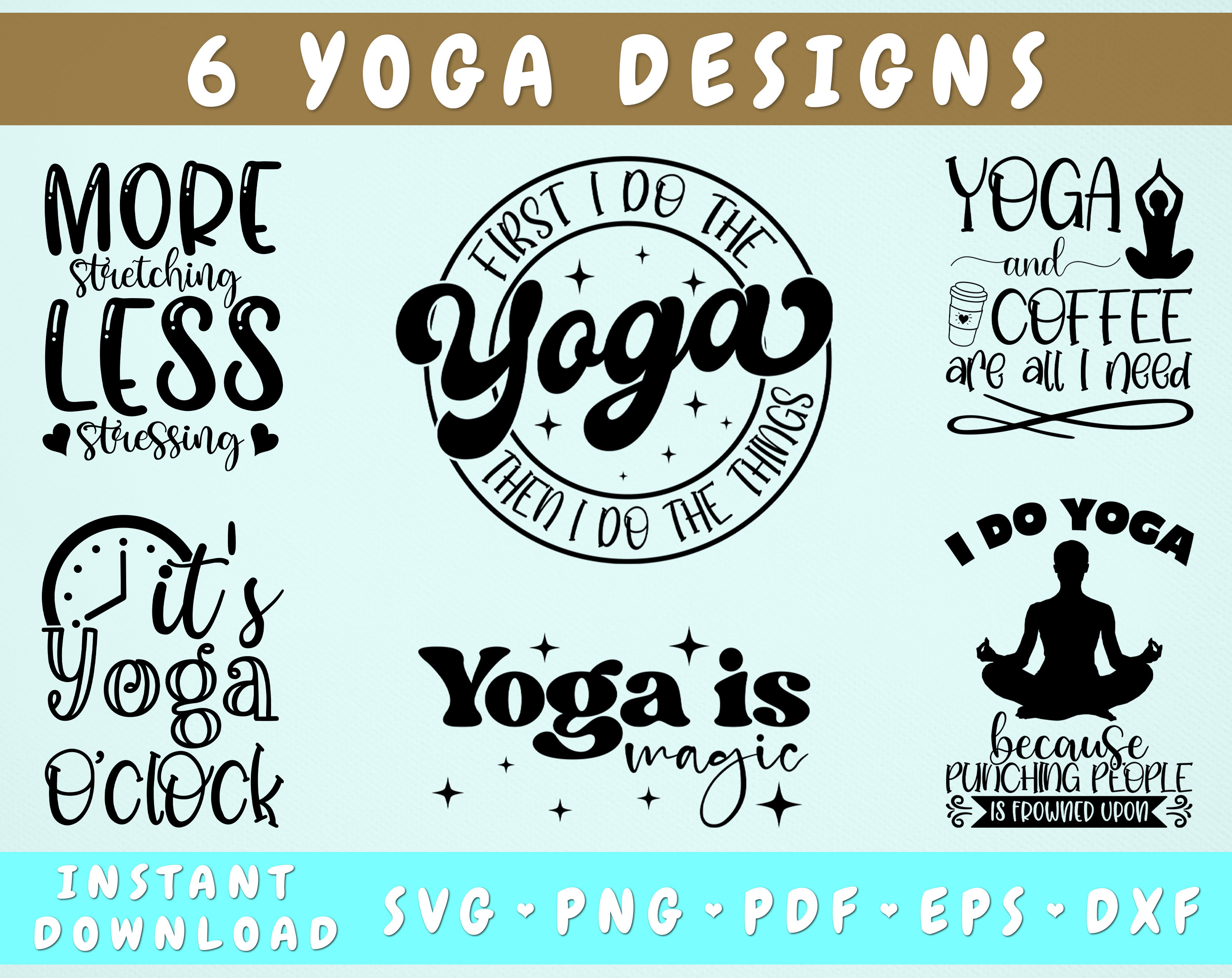 Yoga Quotes SVG Bundle 6 Designs Yoga Sayings SVG First I Etsy