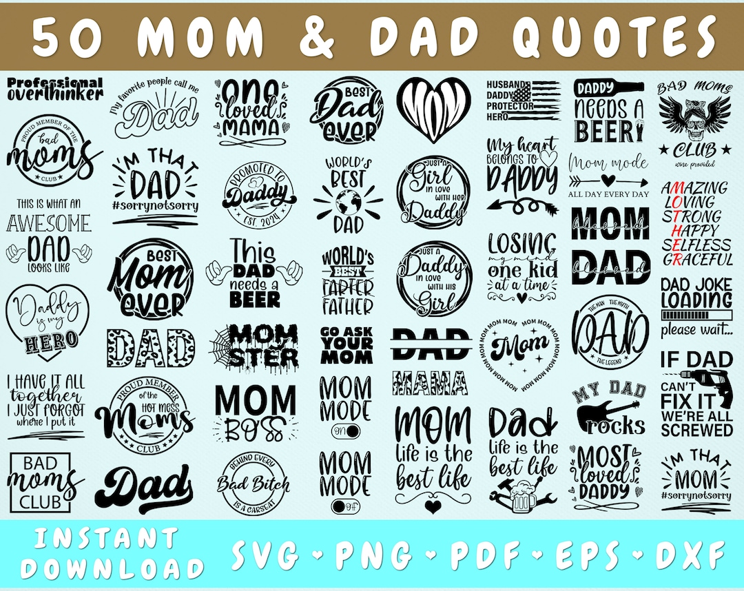 Parents Quotes SVG Bundle, 50 Designs, Parents Sayings SVG, Mom and Dad ...