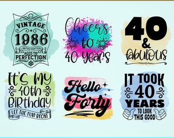 40th Birthday Sublimation Designs Bundle, 6 40th Birthday PNG Files, 40 And Fabulous PNG, Cheers To 40 Years PNG, Hello Forty Png