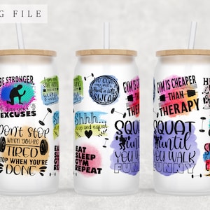 Workout Quotes Libbey Glass Can Wrap, 16oz Glass Can PNG File, Fitness Glass Can Sublimation Design, Gym Sayings Glass Can PNG