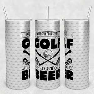 Weekend forecast golf with a chance of beer tumbler wrap