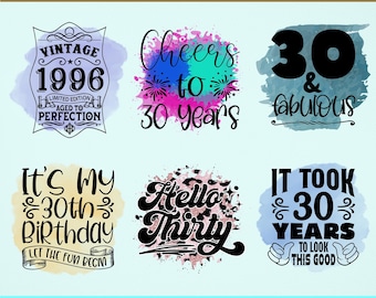 Bundel met sublimatieontwerpen voor een 30e verjaardag, 6 PNG-bestanden voor een 30e verjaardag, 30 And Fabulous PNG, Cheers To 30 Years PNG, Hello Thirty PNG