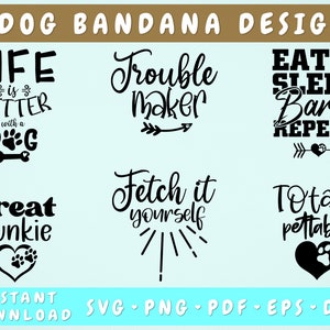 Dog Bandana SVG Bundle, 6 Designs, Dog Bandana Sayings SVG, Funny Dog Bandana SVG, Dog Quotes Svg Cut Files, Dog Bandana Designs