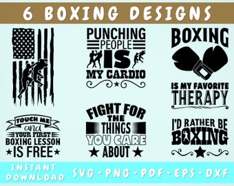 Boxing Quotes SVG Bundle, 6 Designs, Boxing Sayings SVG, Punching People Is My Cardio SVG, Touch Me And Your First Boxing Lesson Is Free Svg