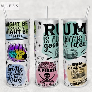 Rum Quotes Tumbler Wrap, 20oz Skinny Tumbler PNG File, Seamless Tumbler Sublimation Design, Rum Sayings Tumbler PNG, Alcohol Drinking PNG