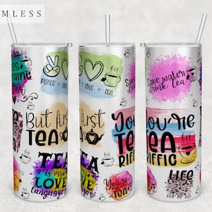 Envoltura de vaso de citas de té, diseño de sublimación de vaso sin costuras, archivo PNG de vaso flaco de 20 oz, vaso de refranes de té PNG, PNG amante del té