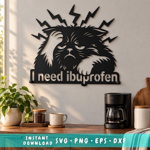 May include: A black metal wall art piece featuring a grumpy, fluffy cat with a paw on its head, surrounded by lightning bolt shapes. Below the cat, the text reads I need ibuprofen in a bold, sans-serif font. The design is flat and cutout.