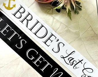 Brides Last Sail - Wedding Sashes w/ Pin.Hens/Bachelorette Party Sash, Hens Party, Bridal Shower, Graduation, Personalised. Glitter