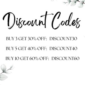 May include: A white background with green leafy branches on the sides. The text "Discount Codes" is written in black cursive font. Below the text are three lines of text that read: "BUY 3 GET 30% OFF: DISCOUNT30", "BUY 5 GET 40% OFF: DISCOUNT40", and "BUY 10 GET 60% OFF: DISCOUNT60".