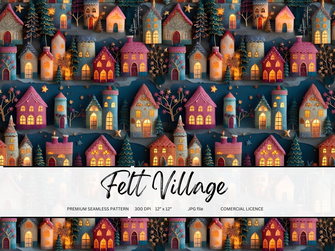 Felt Village Seamless Pattern: Faux Embroidery Holiday Print (digital ...