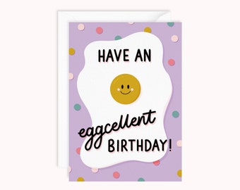 Eggcellent Birthday Card | Funny Card | Punny Birthday Card