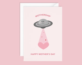 Mothership Card | Funny Mother's Day Card | Card for Mum